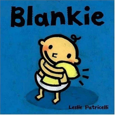 Book cover for Blankie by Leslie Patricelli