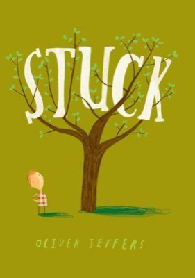 Book cover for Stuck by Oliver Jeffers