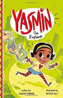 Book cover for Yasmin the Explorer by Saadia Faruqi